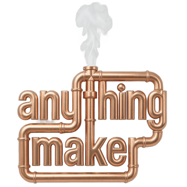 Anything Maker